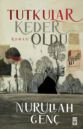 Tutkular Keder Oldu - Kitapiks.com