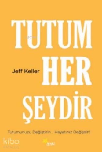 Tutum Her Şeydir - Kitapiks.com