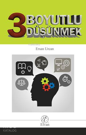 Üç Boyutlu Düşünmek - Kitapiks.com