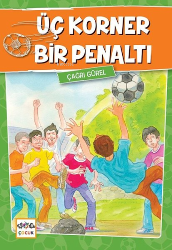 Üç Korner Bir Penaltı - Kitapiks.com