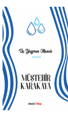 Üç Yağmur Masalı - Kitapiks.com