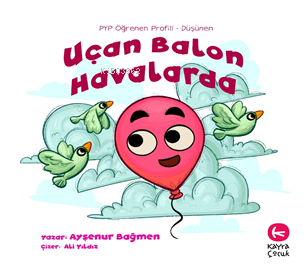Uçan Balon Havalarda (5+Yaş) - Kitapiks.com