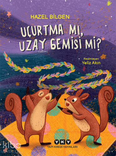 Uçurtma Mı, Uzay Gemisi Mi? - Kitapiks.com