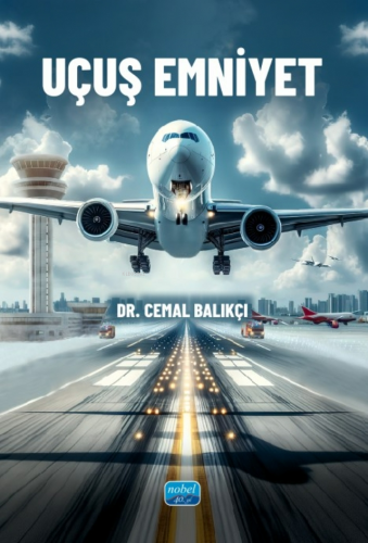 Uçuş Emniyeti - Kitapiks.com