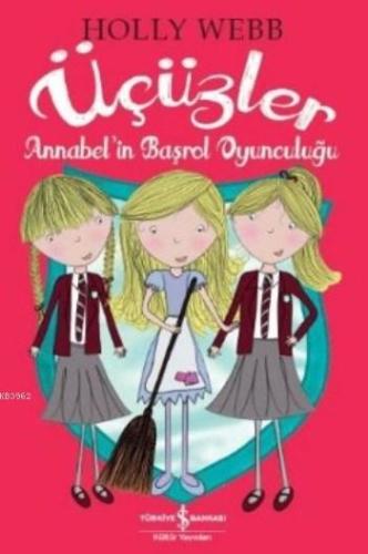 Üçüzler Annabel'in Başrol Oyunculuğu - Kitapiks.com