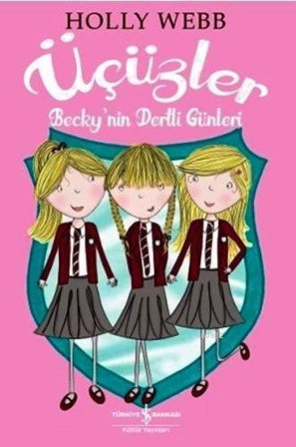 Üçüzler; Becky'nin Dertli Günleri - Kitapiks.com
