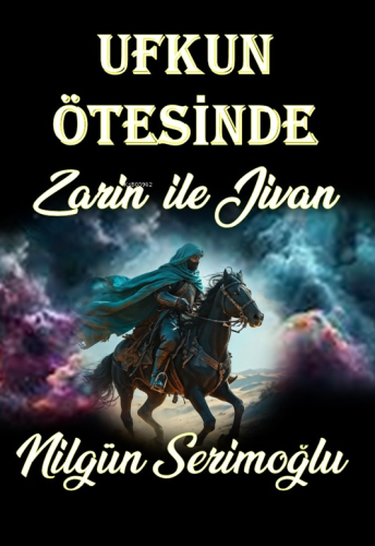 Ufkun Ötesinde;Zarin ile Jivan - Kitapiks.com
