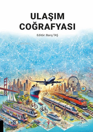 Ulaşım Coğrafyası - Kitapiks.com