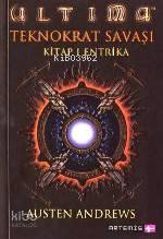 Ultima Teknokrat Savaşı - 1 Entrika - Kitapiks.com