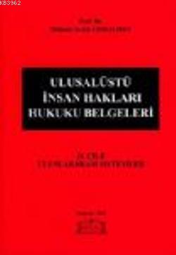 Ulusalüstü İnsan Hakları Hukuku Belgeleri (2. Cilt) - Kitapiks.com