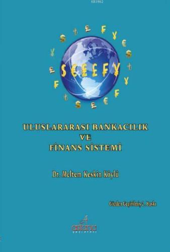 Uluslararası Bankacılık ve Finans Sistemi - Kitapiks.com