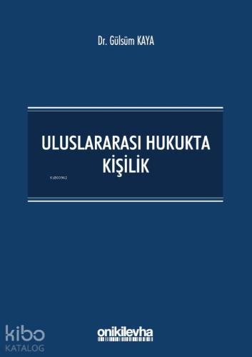 Uluslararası Hukukta Kişilik - Kitapiks.com