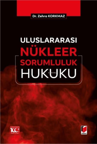 Uluslararası Nükleer Sorumluluk Hukuku
