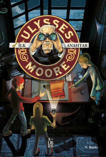Ulysses Moore 6 - İlk Anahtar - Kitapiks.com