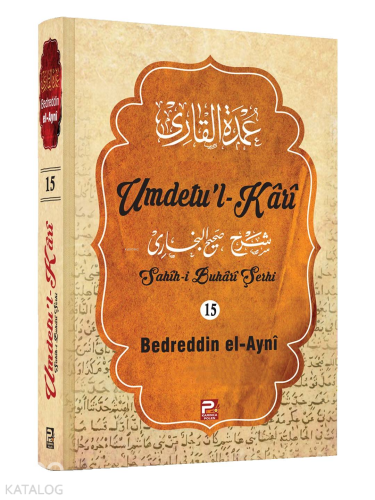 Umdetu'l-Kari (15. Cilt) - Kitapiks.com