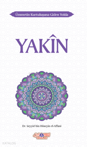 Ümmetin Kurtuluşuna Giden Yolda Yakin - Kitapiks.com