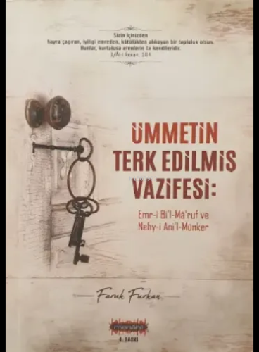 Ümmetin Terkedilmiş Vazifesi;Emr-i Bi'l Ma'ruf ve Nehy-i Ani'l-Münker 