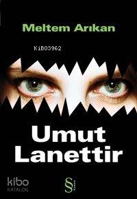 Umut Lanettir - Kitapiks.com