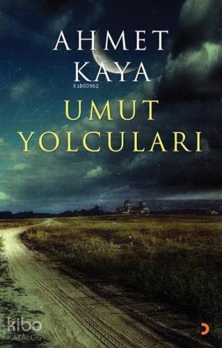 Umut Yolcuları - Kitapiks.com
