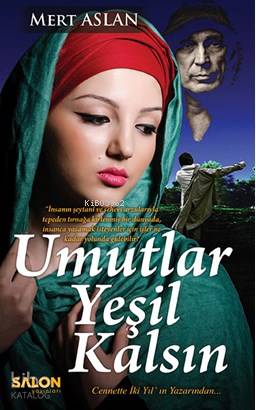 Umutlar Yeşil Kalsın (Ciltli) - Kitapiks.com