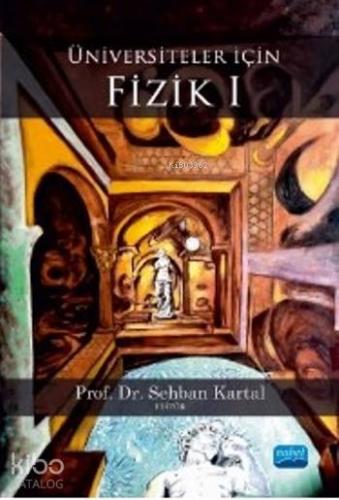 Üniversiteler İçin Fizik 1 - Kitapiks.com