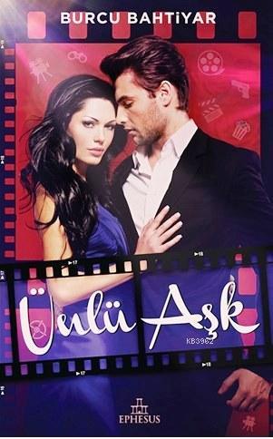Ünlü Aşk - Kitapiks.com