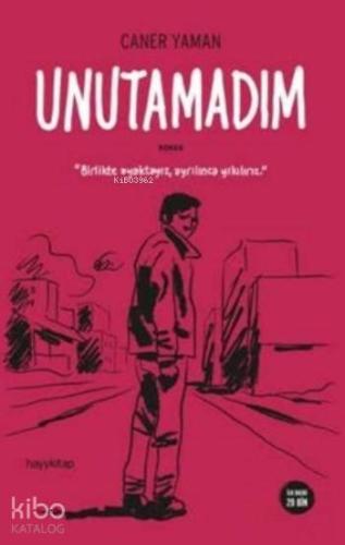 Unutamadım - Kitapiks.com