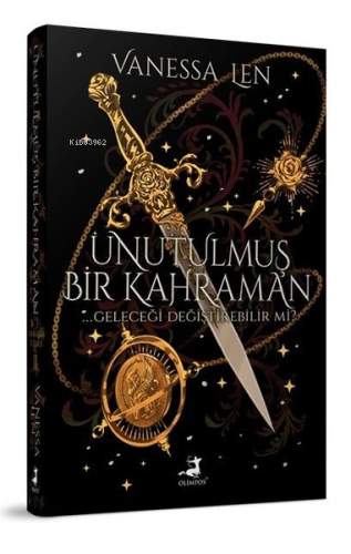 Unutulmuş Bir Kahraman Geleceği Değiştirebilirmi? - Kitapiks.com