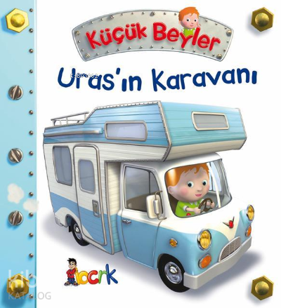 Uras'ın Karavanı - Küçük Beyler