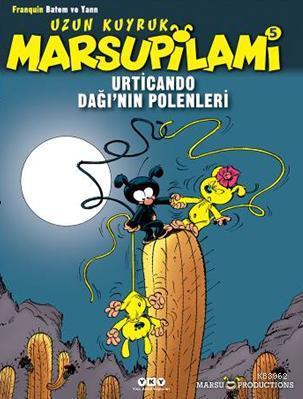 Urticando Dağı'nın Polenleri 5 : Uzun Kuyruk Marsupilami - Kitapiks.co