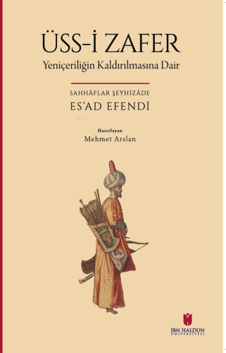Üss-i Zafer (Yeniçeriliğin Kaldırılmasına Dair) - Kitapiks.com