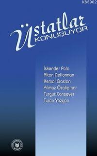 Üstatlar Konuşuyor - Kitapiks.com
