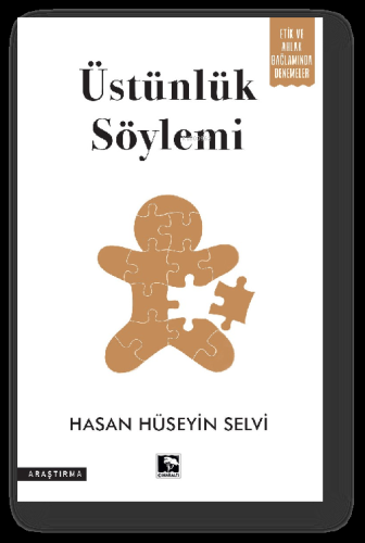 Üstünlük Söylemi - Kitapiks.com
