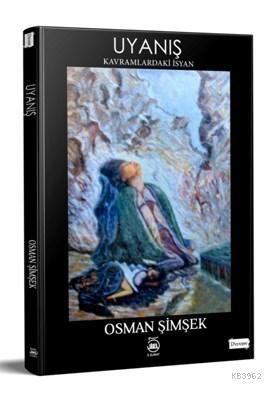 Uyanış; Kavramlardaki isyan - Kitapiks.com