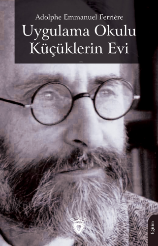 Uygulama Okulu Küçüklerin Evi - Kitapiks.com