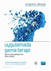 Uygulamada Şema Terapi; Şema Mod Yaklaşımına Giriş Rehberi - Kitapiks.