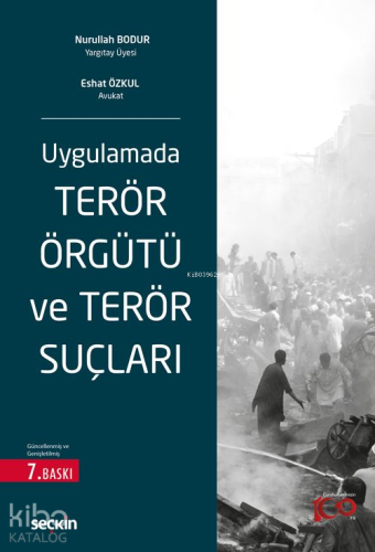 Uygulamada Terör Örgütü ve Terör Suçları - Kitapiks.com