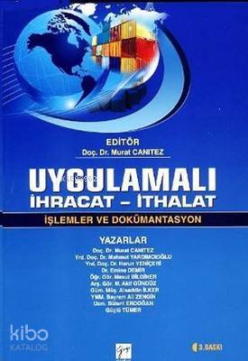 Uygulamalı İhracat - İthalat İşlemler ve Dökümantasyon - Kitapiks.com