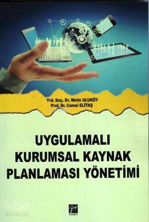 Uygulamalı Kurumsal Kaynak Planlaması - Kitapiks.com