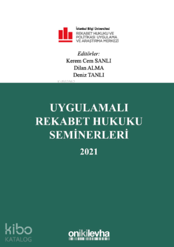 Uygulamalı Rekabet Hukuku Seminerleri 2021 - Kitapiks.com