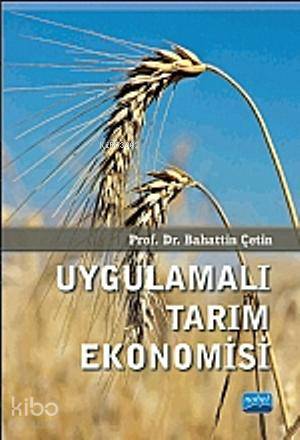 Uygulamalı Tarım Ekonomisi - Kitapiks.com