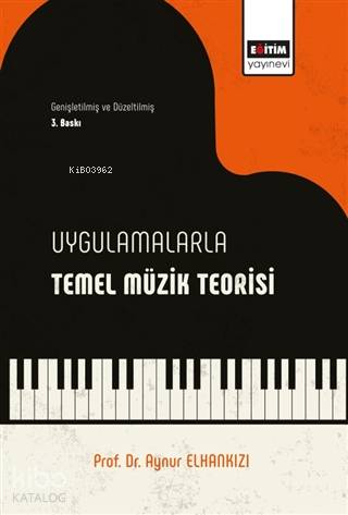 Uygulamalı Temel Müzik Bilgileri - Kitapiks.com