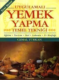 Uygulamalı Yemek Yapma Temel Tekniği - Kitapiks.com