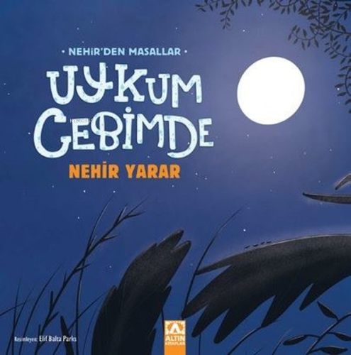 Uykum Cebimde - Nehir'den Masallar - Kitapiks.com