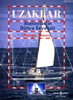 Uzaklar-Atasoylar'ın Dünya Seyahati; Atasoy'ların Dünya Seyahati - Kit