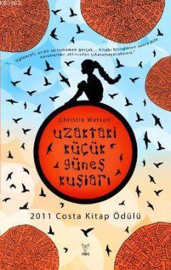 Uzaktaki Küçük Güneş Kuşları - Kitapiks.com