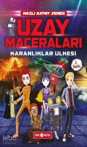 Uzay Maceraları 1; Karanlıklar Ülkesi - Kitapiks.com
