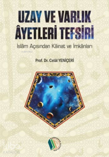 Uzay ve Varlık Ayetleri Tefsiri - Kitapiks.com