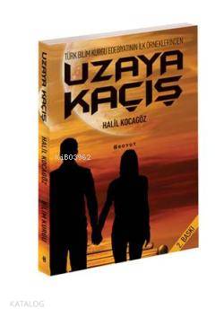 Uzaya Kaçış - Kitapiks.com