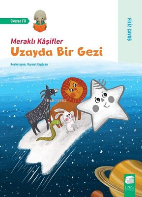 Uzayda Bir Gezi - Meraklı Kaşifler - Kitapiks.com